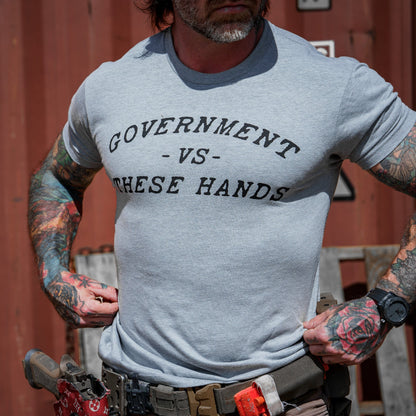 Government -vs- These Hands Men's T-Shirt