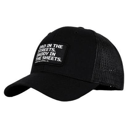 DAD IN THE STREETS. DADDY IN THE SHEETS. BLACK PATCH SNAPBACK HAT